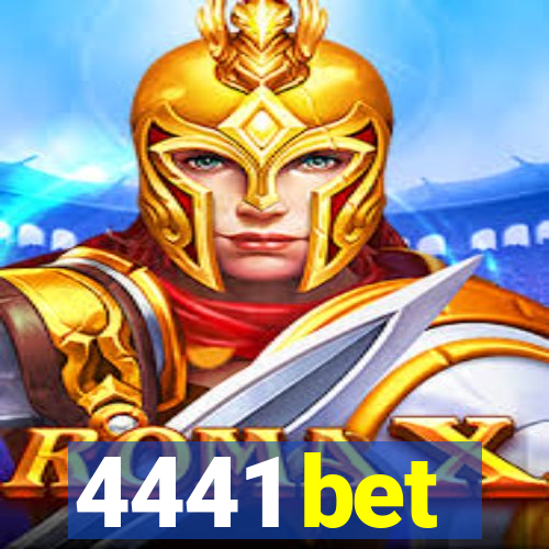 4441 bet